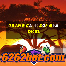 trang cá độ bóng đá dkbl