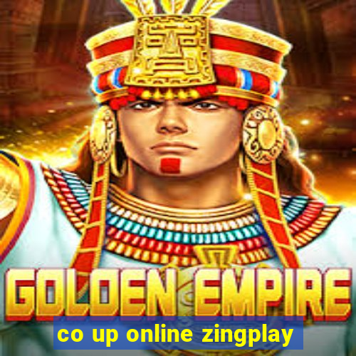 co up online zingplay