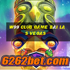 W99 Club Game Bài Las Vegas