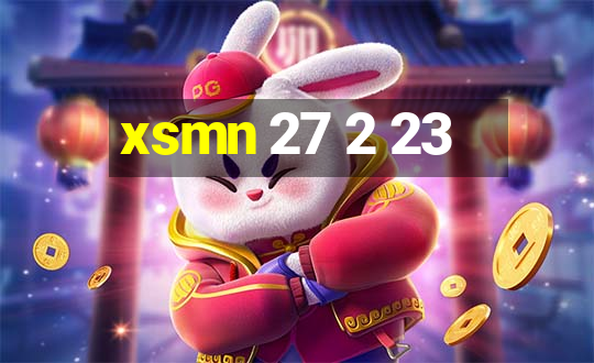 xsmn 27 2 23