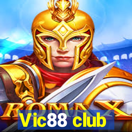 Vic88 club