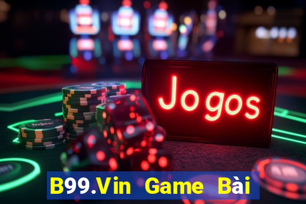 B99.Vin Game Bài 6 Lá