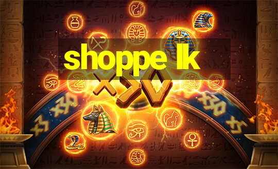 shoppe lk