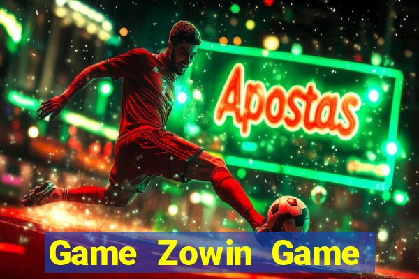 Game Zowin Game Bài Ông Trùm Poker