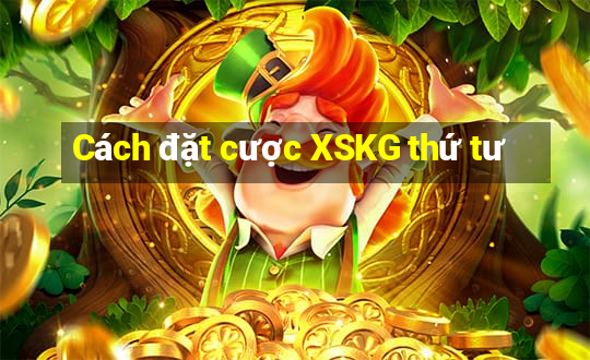 Cách đặt cược XSKG thứ tư