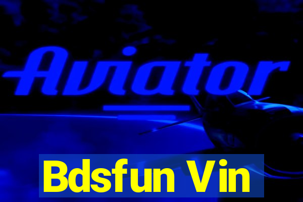 Bdsfun Vin