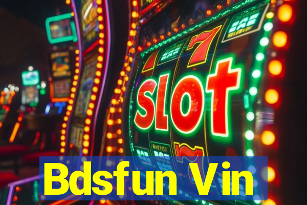 Bdsfun Vin