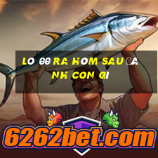 lô 00 ra hôm sau đánh con gì