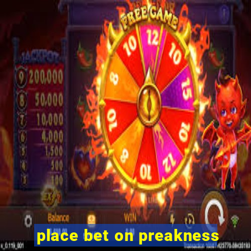 place bet on preakness