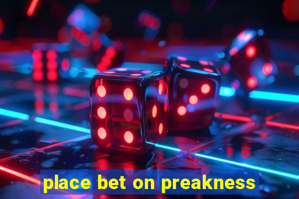 place bet on preakness