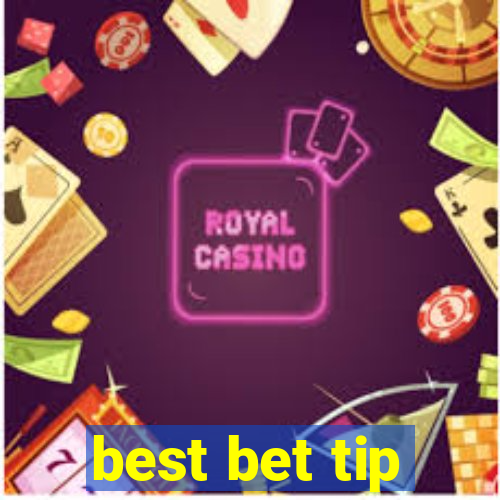 best bet tip