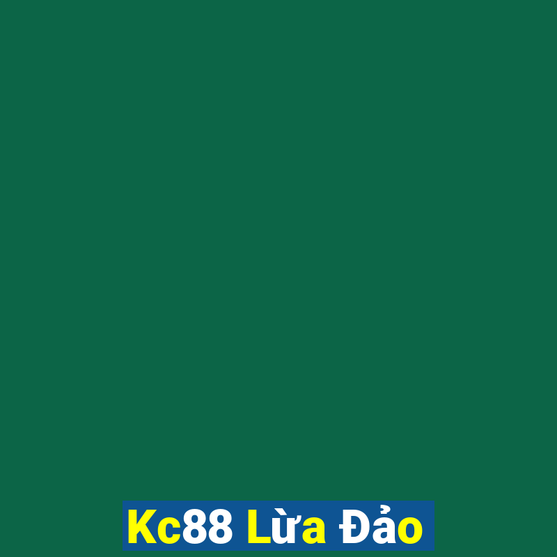 Kc88 Lừa Đảo