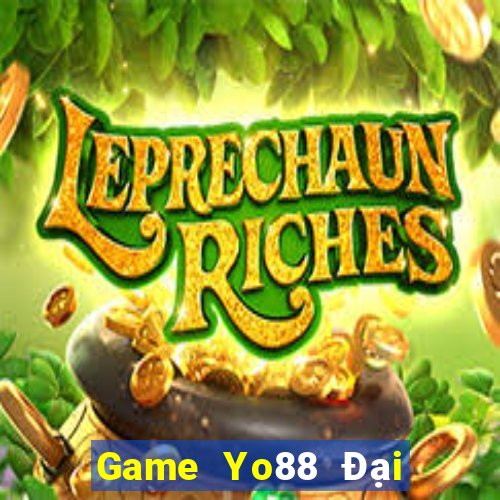 Game Yo88 Đại Lý Cấp 1 Game Bài