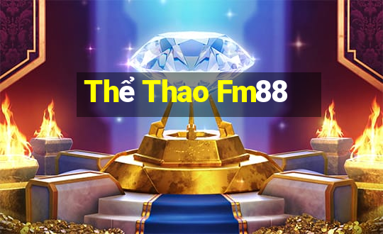 Thể Thao Fm88