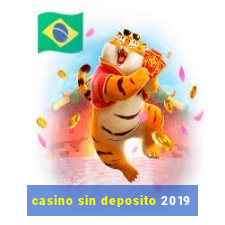 casino sin deposito 2019