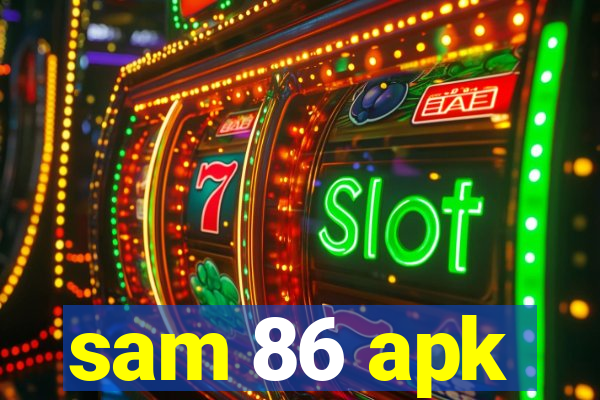 sam 86 apk