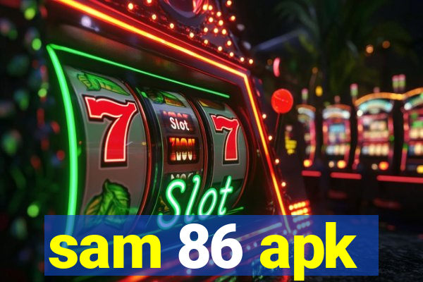 sam 86 apk