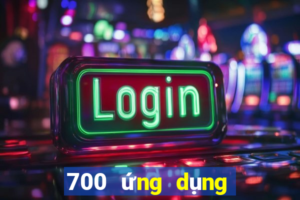 700 ứng dụng xổ số mới nhất