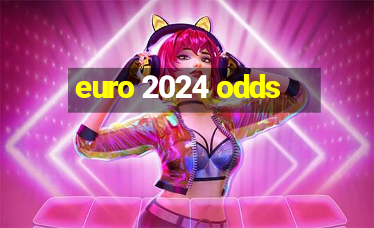 euro 2024 odds