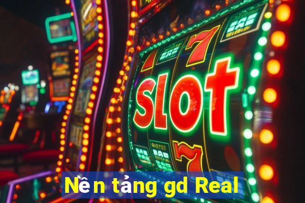 Nền tảng gd Real