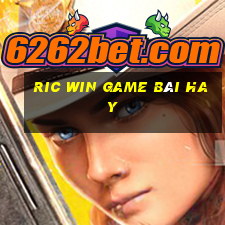 Ric Win Game Bài Hay