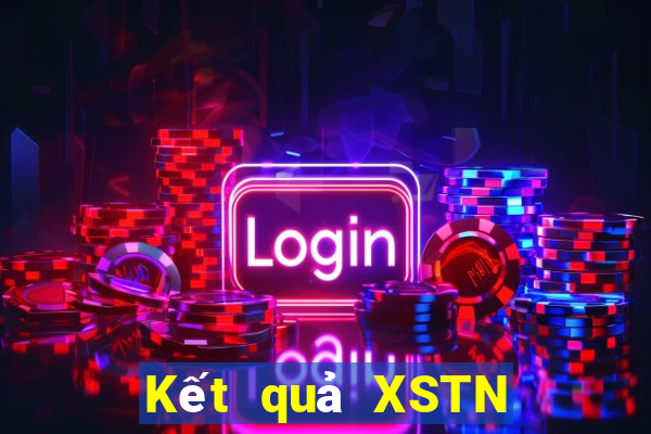 Kết quả XSTN Thứ 2