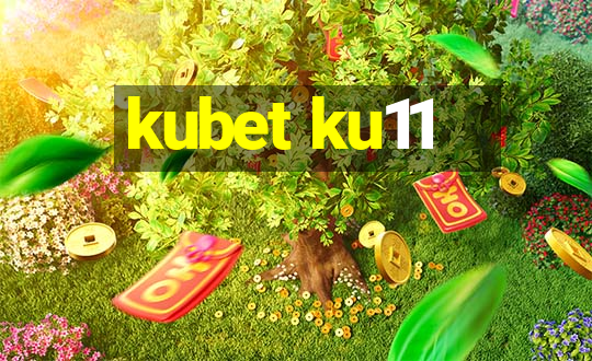 kubet ku11