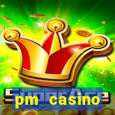 pm casino скачать бесплатно