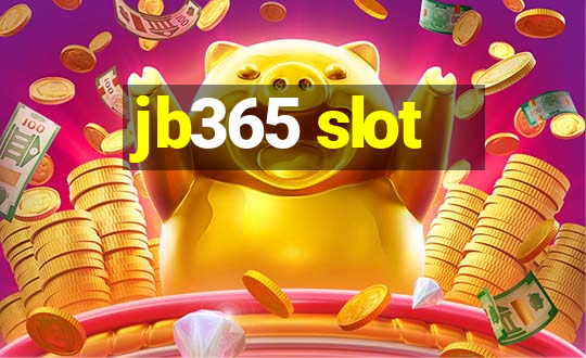 jb365 slot