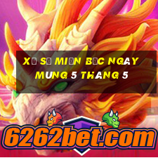 xổ số miền bắc ngày mùng 5 tháng 5