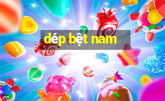 dép bệt nam