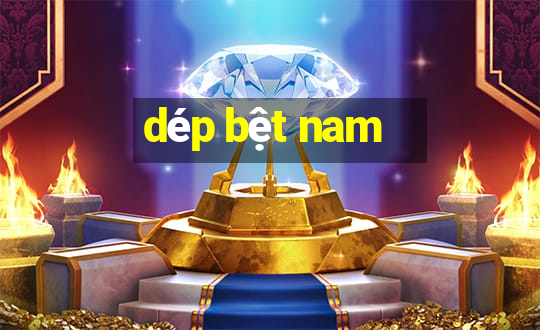 dép bệt nam