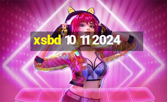 xsbd 10 11 2024