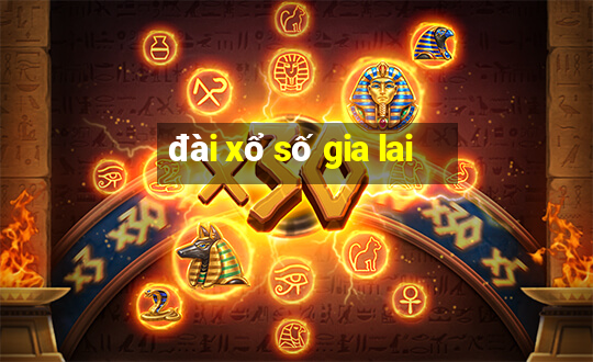 đài xổ số gia lai