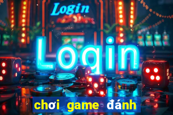 chơi game đánh bài miễn phí