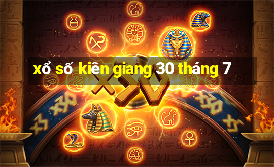 xổ số kiên giang 30 tháng 7