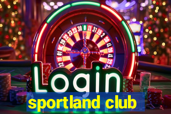 sportland club