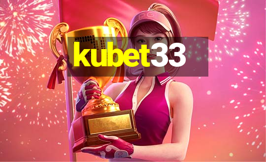 kubet33