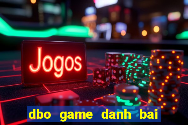 dbo game danh bai doi thuong