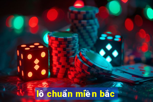 lô chuẩn miền bắc