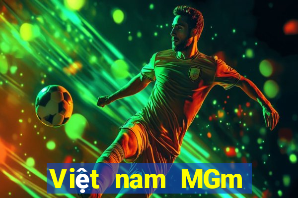 Việt nam MGm Giải trí trực tiếp