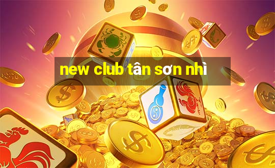 new club tân sơn nhì