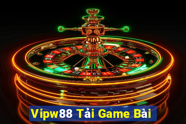 Vipw88 Tải Game Bài