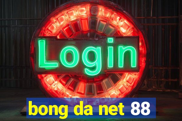 bong da net 88