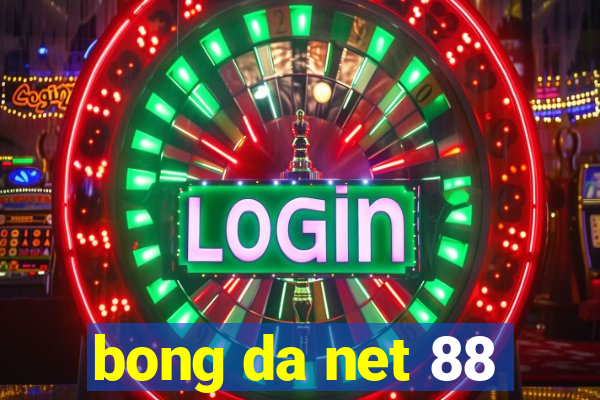 bong da net 88