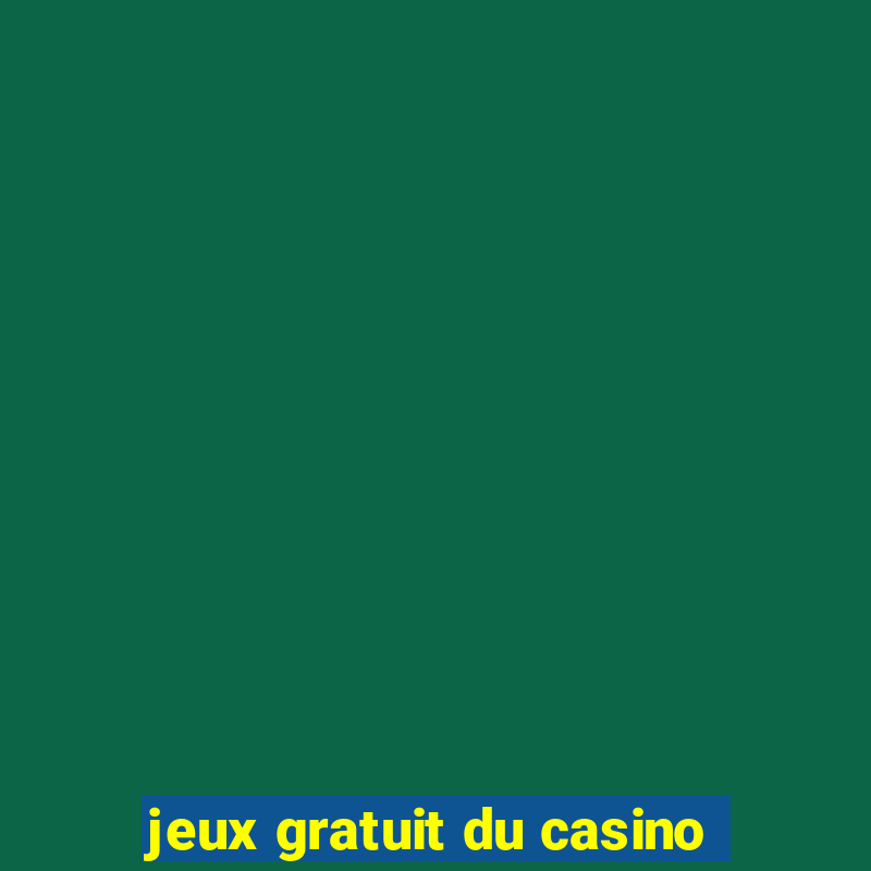 jeux gratuit du casino