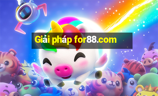 Giải pháp for88.com