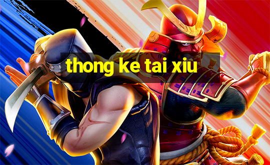 thong ke tai xiu