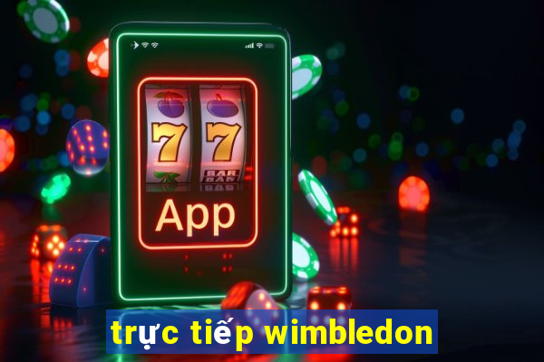 trực tiếp wimbledon