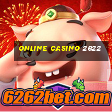 online casino 2022